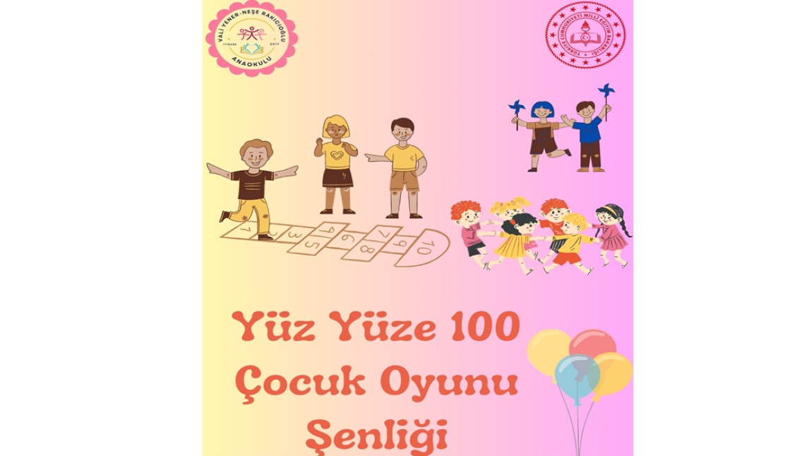 YÜZ YÜZE 100 ÇOCUK OYUNU 